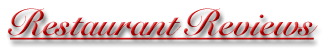 Restaurant Reviews